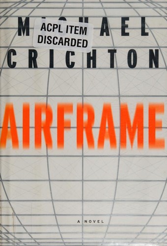 Michael Crichton, Michael Crichton: Airframe (Hardcover, 1996, Alfred A. Knopf)