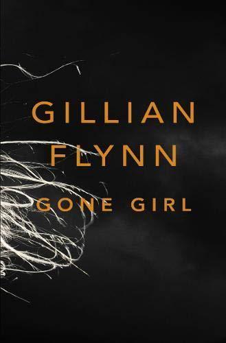 Gillian Flynn: Gone Girl (2012, Orion Publishing Group, Limited)