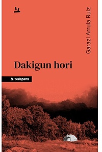 Garazi Arrula Ruiz: Dakigun hori (Euskara language, Txalaparta)