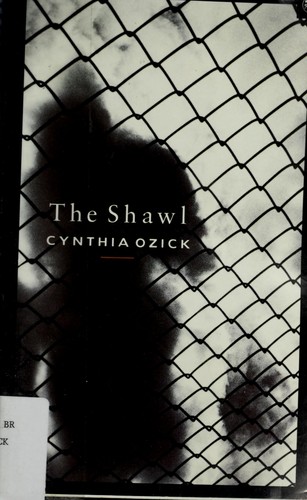 Cynthia Ozick: The Shawl (Random House UK Ltd (A Division of Random House Group))