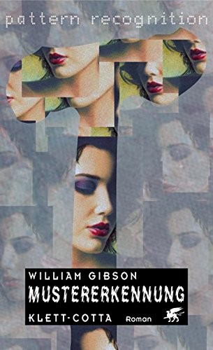 William F. Gibson (duplicate): Mustererkennung (Hardcover, 2004, Klett-Cotta Verlag)
