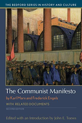 Karl Marx, John E. Toews, Friedrich Engels: The Communist Manifesto (Paperback, 2017, Bedford/St. Martin's)