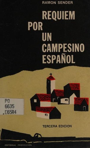 Ramón J. Sender: Réquiem por un campesino español (Spanish language, 1974, Destino)
