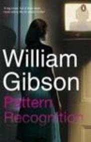 William Gibson, William F. Gibson (duplicate): Pattern Recognition (Paperback)