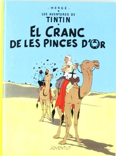 Hergé: El cranc de les pinces d'or (Hardcover, Català language, 2005, Editorial Juventud, S.A.)