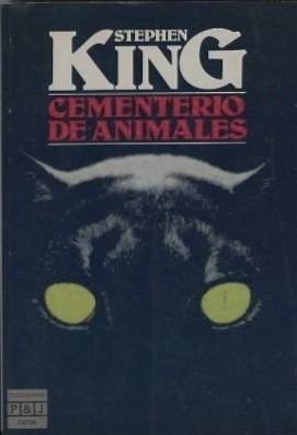 King, Stephen(duplicate): Cementerio De Animales / Pet Cemetary (Paperback, Spanish language, 1983, Lectorum Pubns Inc)