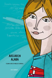 Yolanda Arrieta: Argiaren alaba (Hardcover, Euskara language, 2015, Denonartean)