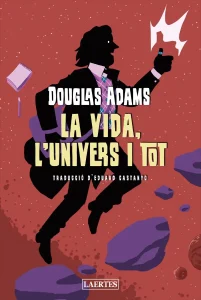Eduard Castanyo, Douglas Adams: La vida, l’Univers i tot (Paperback, Català language, 2023, Laertes)