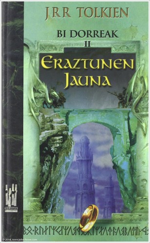 J. R. R. Tolkien: Bi dorreak (Basque language, 2003, Txalaparta)