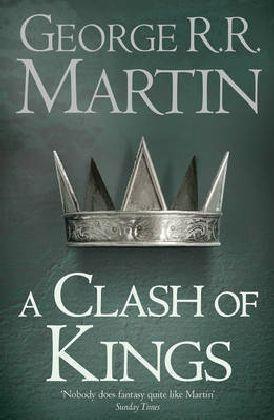 George R. R. Martin, George R. R. Martin (duplicate): Clash of Kings (Paperback, 2011, HarperCollins Publishers)