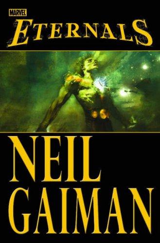 John Romita, Neil Gaiman, John Romita Jr.: Eternals (Hardcover, 2007, Marvel Comics)