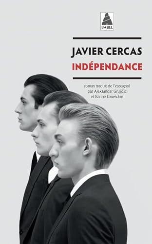 Javier Cercas: Indépendance (Paperback, French language, 2024, Actes Sud)