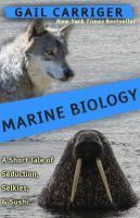 Gail Carriger: Marine Biology (2011)