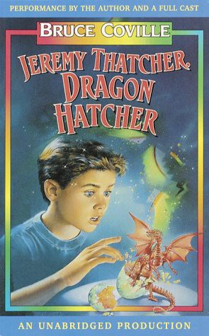 Bruce Coville, Full Cast: Jeremy Thatcher, Dragon Hatcher (AudiobookFormat, 2000, Listening Library, Brand: Listening Library)