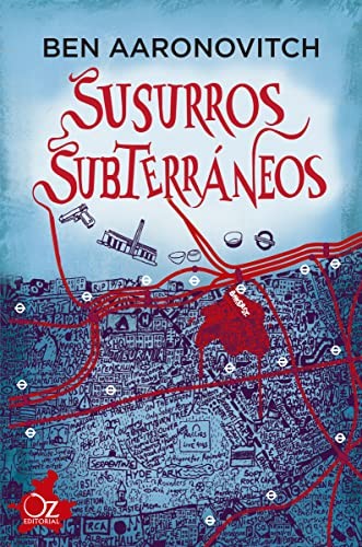Ben Aaronovitch, Marina Rodil: Susurros subterráneos (Paperback, 2018, Oz Editorial, OZ)