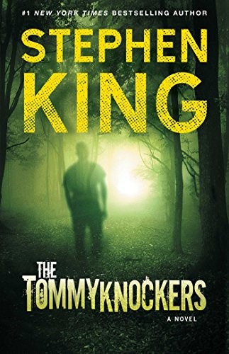 King, Stephen(duplicate): The Tommyknockers (Paperback, 2016, Gallery Books)