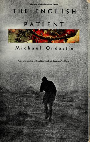 Michael Ondaatje: The English patient (1993, Vintage Books)