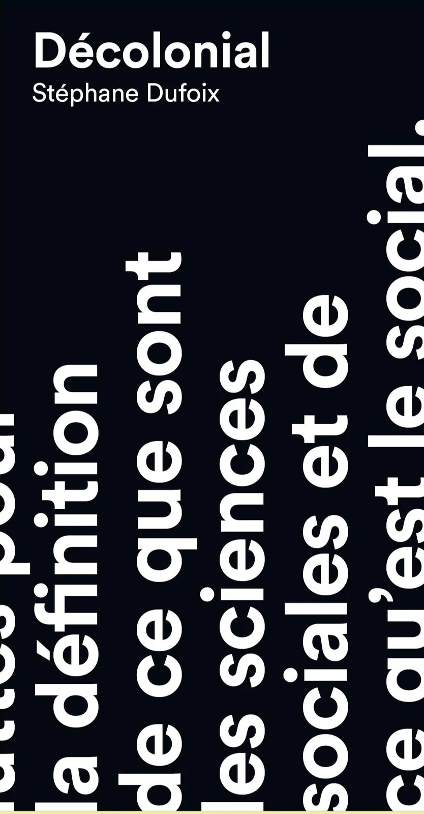 Stéphane Dufoix: Décolonial (French language, 2023)