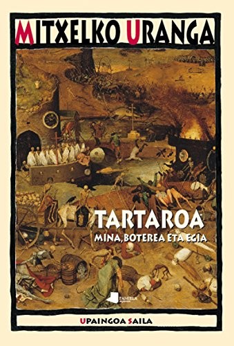 Mitxelko Uranga: Tartaroa (Paperback, Pamiela argitaletxea)