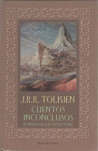 Christopher Tolkien(duplicate), J. R. R. Tolkien: Cuentos inconclusos de Númenor y la Tierra Media (Spanish language, 2001)