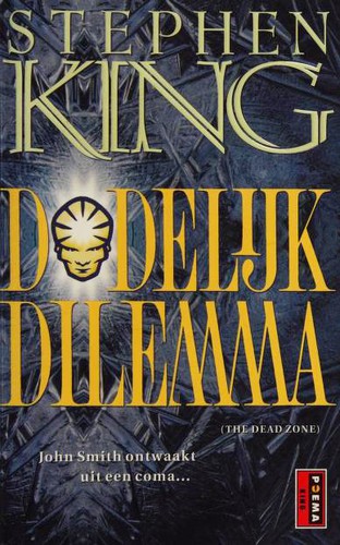 King, Stephen(duplicate): Dodelijk dilemma (Paperback, Dutch language, 2002, Poema Pocket)