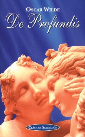 Oscar Wilde: De Profundis (Hardcover, Spanish language, 2004, Edimat Libros)