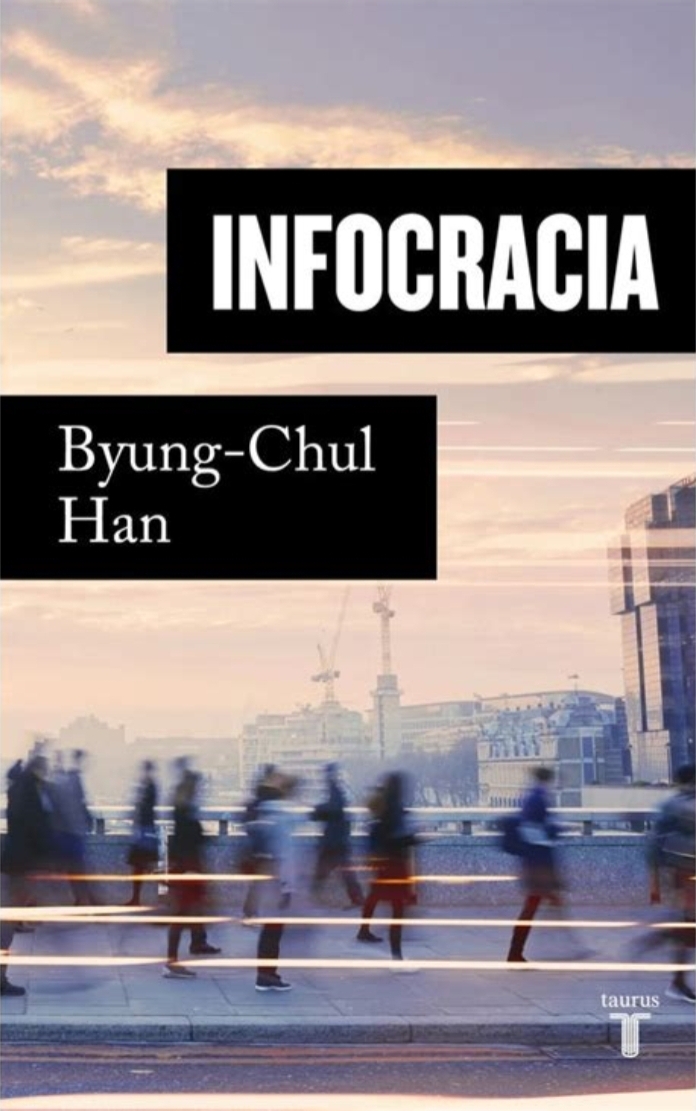 Byung-Chul Han: Infocracia (EBook, 2022, Penguin Random House)