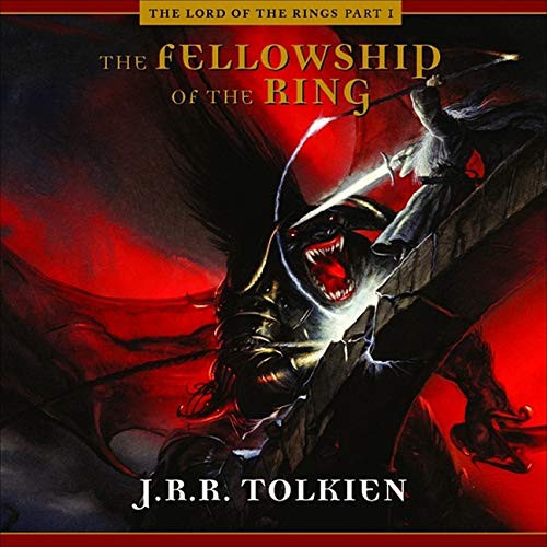 J. R. R. Tolkien, A Full Cast, Ensemble Cast: The Fellowship of the Ring (AudiobookFormat, 2021, HighBridge Audio, Highbridge Audio and Blackstone Publishing)