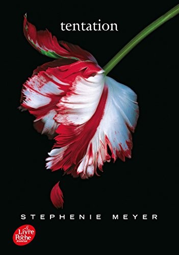 Stephenie Meyer: Twilight 2/Tentation (French Edition) (Hachette)