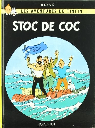 Hergé: Stoc de coc (Hardcover, Català language, 2006, Editorial Juventud, S.A.)