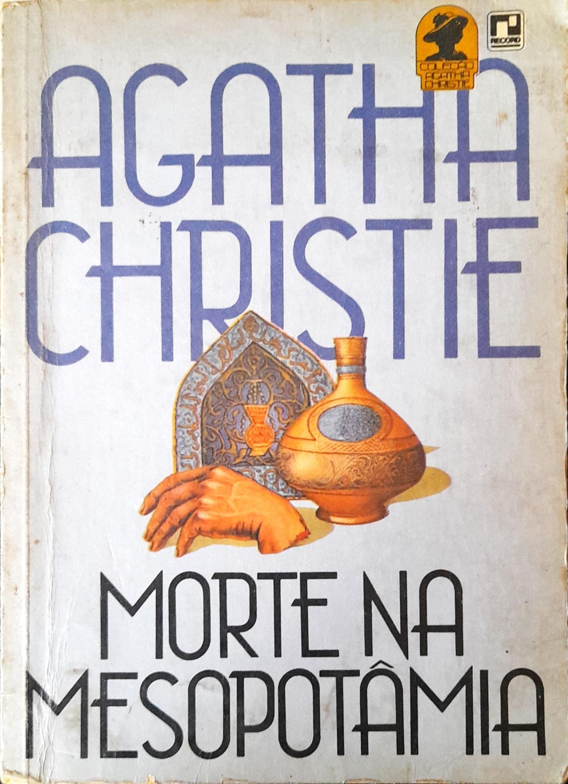 Agatha Christie: Morte na Mesopotâmia (Paperback, Português language, 1987, Record)