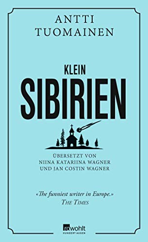 Antti Tuomainen: Klein-Sibirien (Hardcover, German language, Rowohlt)