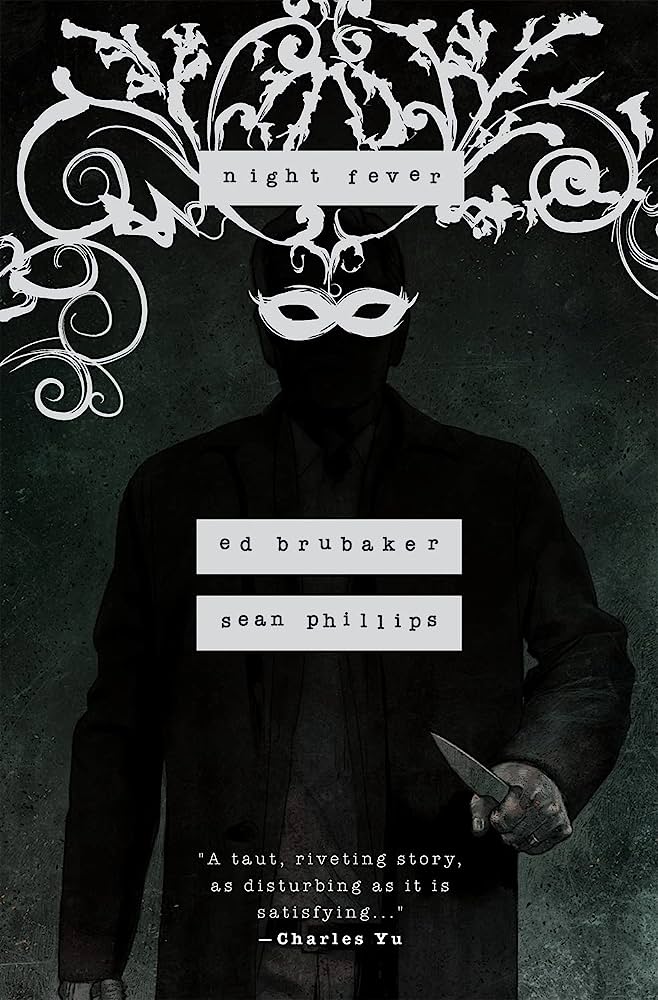 Ed Brubaker, Jacob Phillips, Sean Phillips: Night Fever (Hardcover, 2023, Image Comics)