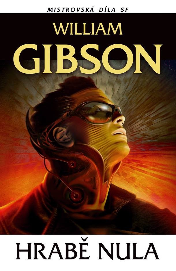 William F. Gibson: Hrabě nula (Paperback, Czech language, 2015)