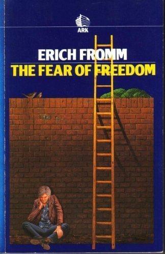 Erich Fromm: The Fear of Freedom (Paperback, 1984, Routledge, Scripture Union)