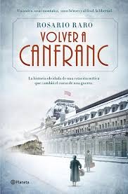 Rosario Raro: Volver a Canfranc (2015, Planeta)