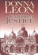 Donna Leon: Uniform justice (2004, Center Point Pub.)