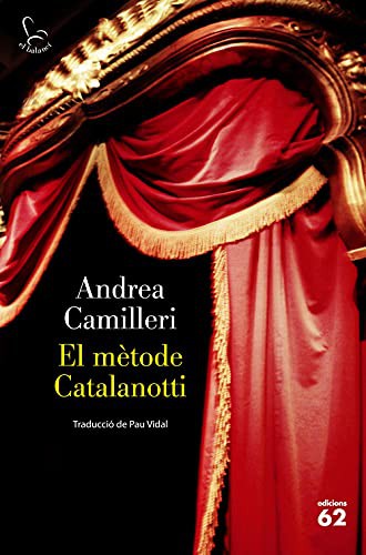Pau Vidal Gavilan, Andrea Camilleri: El mètode Catalanotti (Paperback, 2021, Edicions 62)