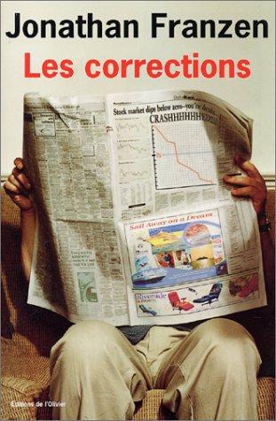 Jonathan Franzen, Rémy Lambrechts: Les Corrections (Paperback, French language, 2002, Editions de l'Olivier)