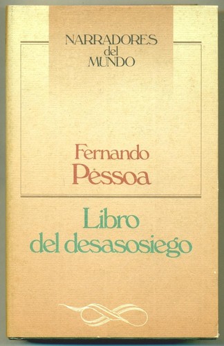 Fernando Pessoa: libro del desasosiego (1990, seix barral)