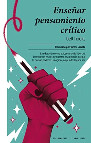 bell hooks, Víctor Sabaté: Enseñar pensamiento crítico (Paperback, 2022, RAYO VERDE EDITORIAL, S.L.)