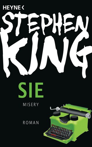 King, Stephen(duplicate): Misery (Paperback, German language, 2011, Wilhelm Heyne Verlag)