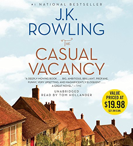 J.K. Rowling, Tom Hollander: The Casual Vacancy (AudiobookFormat, 2012, Little, Brown and Company, Little, Brown & Company)