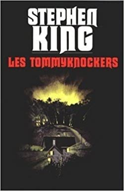King, Stephen(duplicate): Les tommyknockers (1989, Éditions Albin Michel)