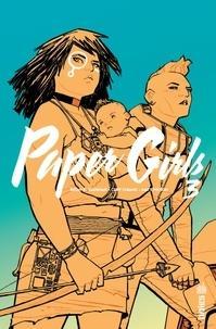 Cliff Chiang, Brian K. Vaughan: Paper Girls Tome 3