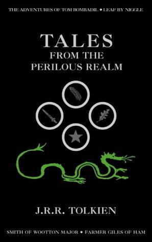J. R. R. Tolkien: Tales from the Perilous Realm (2002, HarperCollins Publishers Ltd)