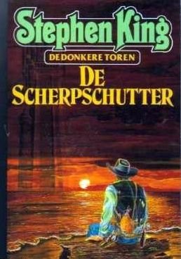 King, Stephen(duplicate): De Scherpschutter (The Dark Tower) (Paperback, Uitgeverij Luitingh - Utrecht)