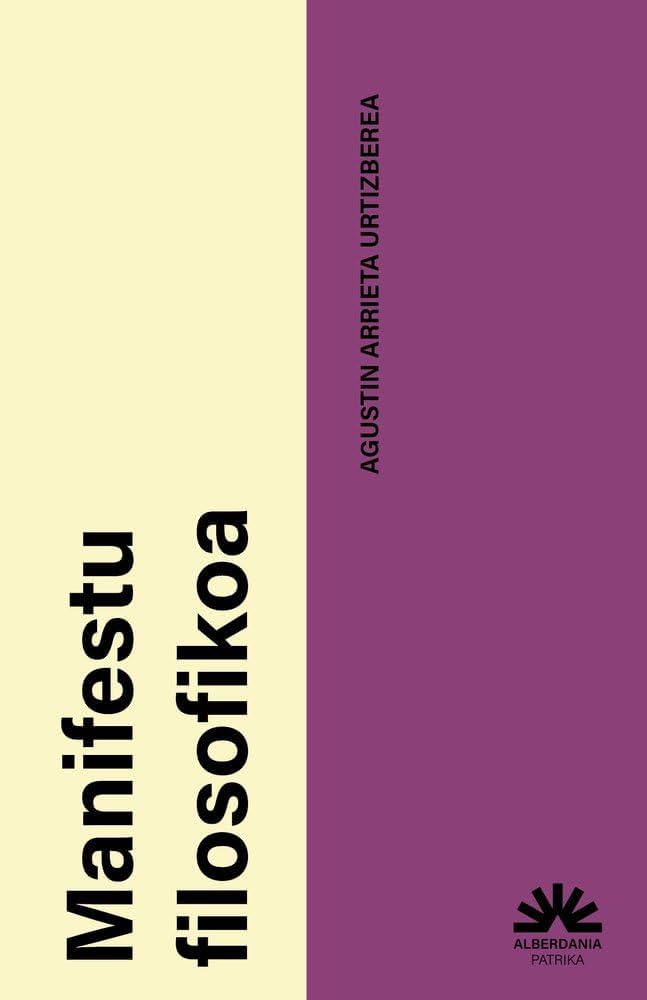 Agustin Arrieta Urtizberea: Manifestu filosofikoa (Paperback, 2026, Alberdania)