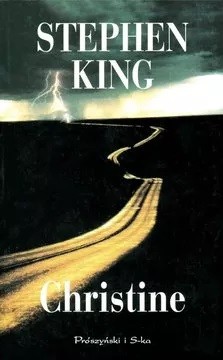 King, Stephen(duplicate): Christine (1998, Wydawnictwo Prószyński i S-ka)