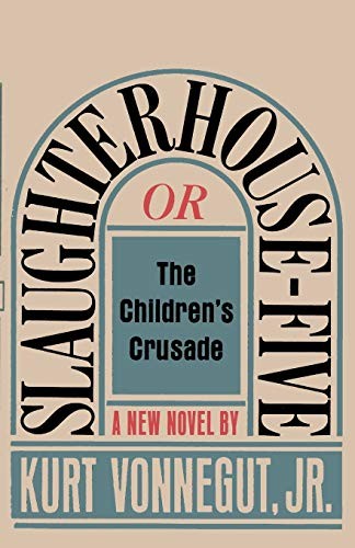 Sam H Sloan, Kurt Vonnegut: Slaughterhouse-Five, or The Children's Crusade (Paperback, 2019, Ishi Press)